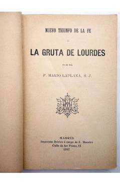 Muestra 1 de NUEVO TRIUNFO DE LA FE O LA GRUTA DE LOURDES (P. Mario Laplana) Madrid 1907