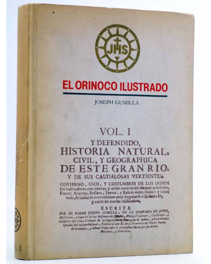 Cubierta de EL ORINOCO ILUSTRADO. VOL. 1. ED. FACSIMIL (Joseph Gumilla) Generalitat Valenciana 1988