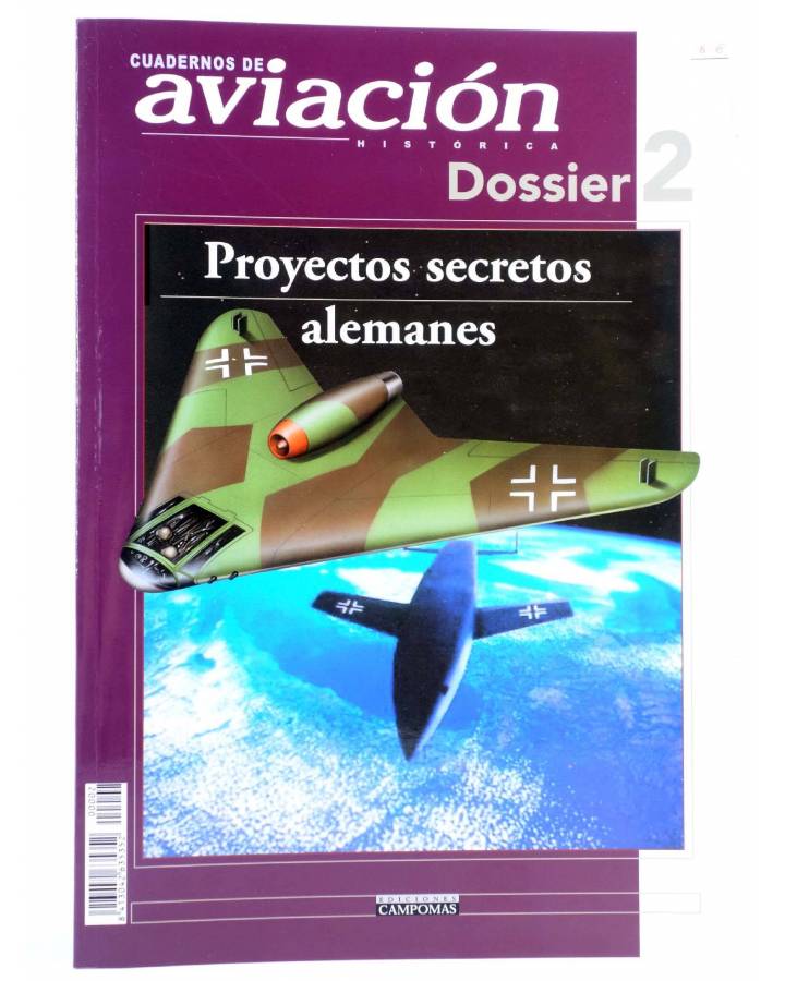 Cubierta de CUADERNOS DE AVIACIÓN HISTÓRICA DOSSIER 2. PROYECTOS SECRETOS ALEMANES (Vvaa) Campomás 2003