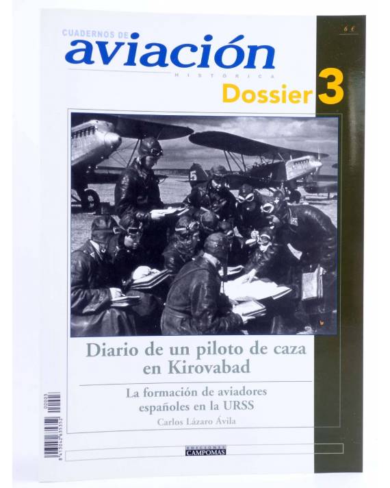 CUADERNOS DE AVIACIÓN HISTÓRICA DOSSIER 3 DIARIO DE UN PILOTO DE  