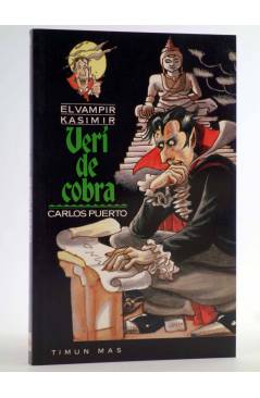 Cubierta de EL VAMPIR KASIMIR 6. VERÍ DE COBRA - CAT (Carlos Puerto / Gusti) Timun Mas 1996