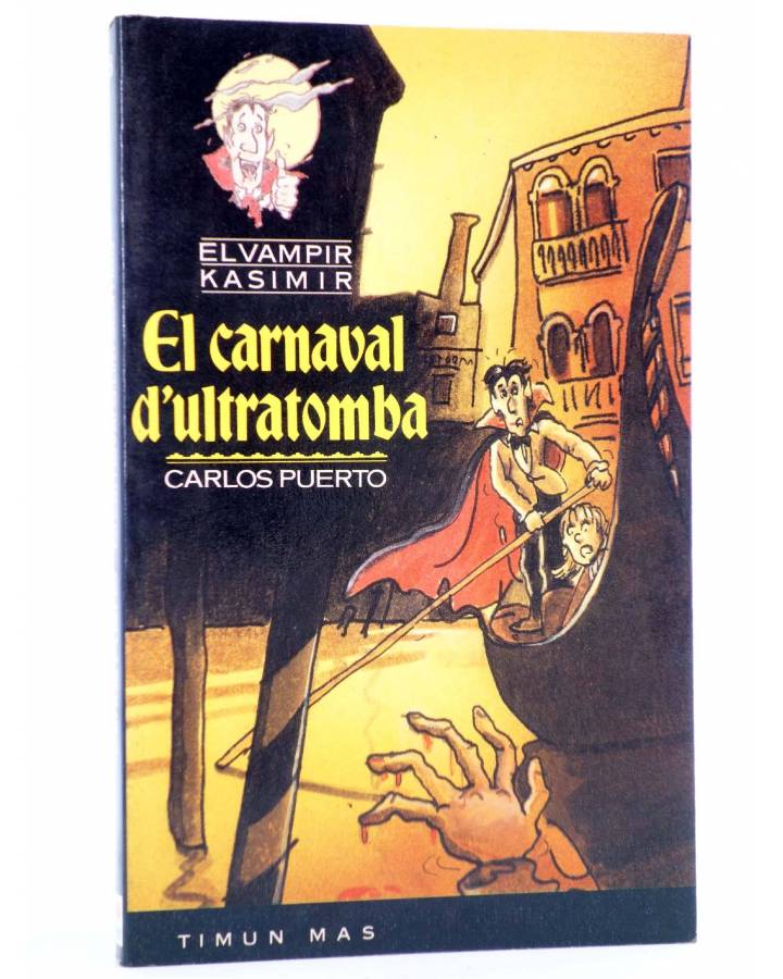 Cubierta de EL VAMPIR KASIMIR 8. EL CARNAVAL D'OLTRATOMBA - CAT (Carlos Puerto / Gusti) Timun Mas 1993
