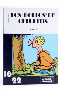 Cubierta de COLECCIÓN 16/22 3. LOS ROLLOS DE CELULITIS TOMO 2 (Claire Bretecher) Grijalbo / Dargaud 1980
