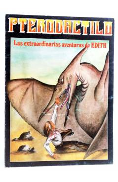 Cubierta de PTERODÁCTILO. LAS EXTRAORDINARIAS AVENTURAS DE EDITH (Jacques Tardi) Finhaxel Circa 1983