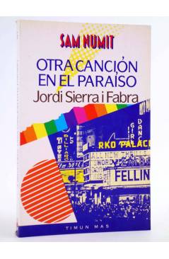 Cubierta de SAM NUMIT 5. OTRA CANCIÓN EN EL PARAÍSO (Jordi Sierra I Fabra) Timun Mas 1991