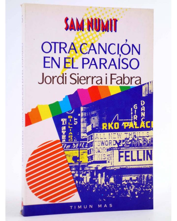 Cubierta de SAM NUMIT 5. OTRA CANCIÓN EN EL PARAÍSO (Jordi Sierra I Fabra) Timun Mas 1991