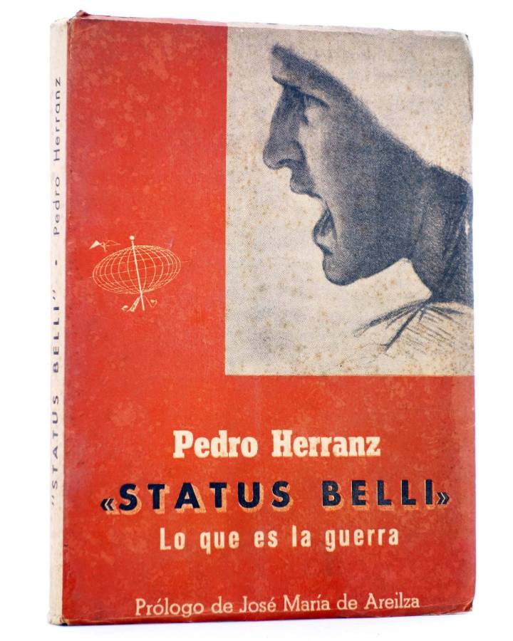 Cubierta de STATUS BELLI. LO QUE ES LA GUERRA (Pedro Herranz) Las Antorchas 1953