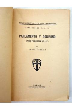 Muestra 1 de PARLAMENTO Y GOBIERNO. TRES PROYECTOS DE LEY (Ángel Ossorio) Madrid 1930