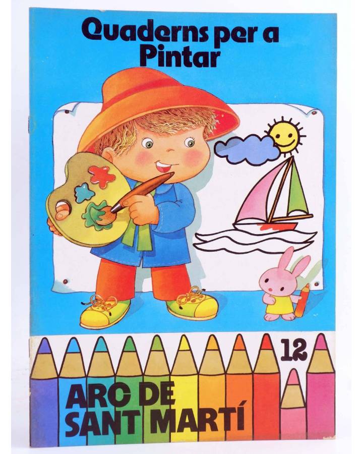 Cubierta de QUADERNS PER A PINTAR ARC DE SANT MARTÍ 12 (Miquel Pellicer) Bruguera 1985