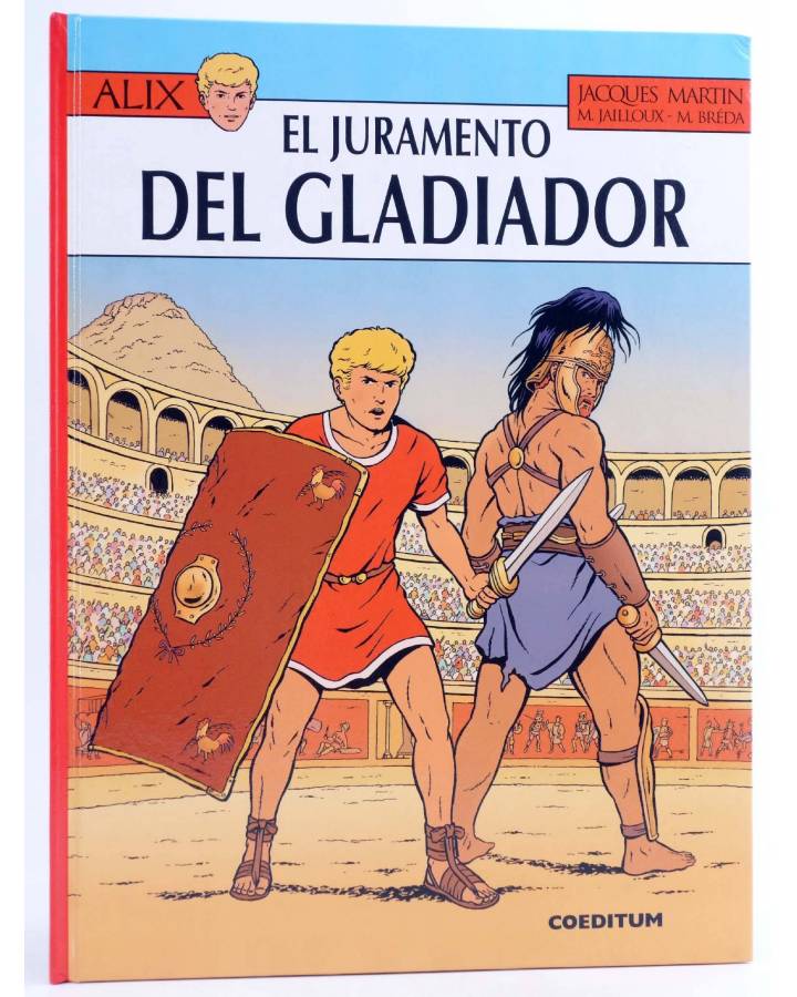 Cubierta de ALIX 36. El Juramento del Gladiador (Jacques Martin / Marc Jailloux / M. Bréda) Coeditum 2018