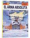 Cubierta de LEFRANC 8. El Arma Absoluta (Jacques Martin / Gilles Chaillet) Netcom2 2013
