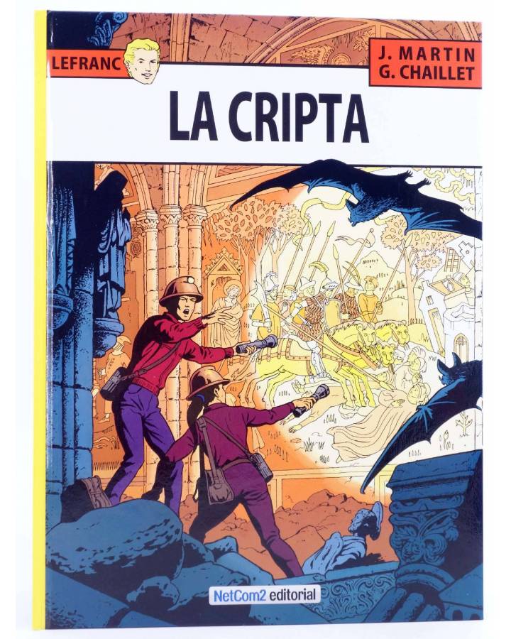 Cubierta de LEFRANC 9. La Cripta (Jacques Martin / Gilles Chaillet) Netcom2 2013