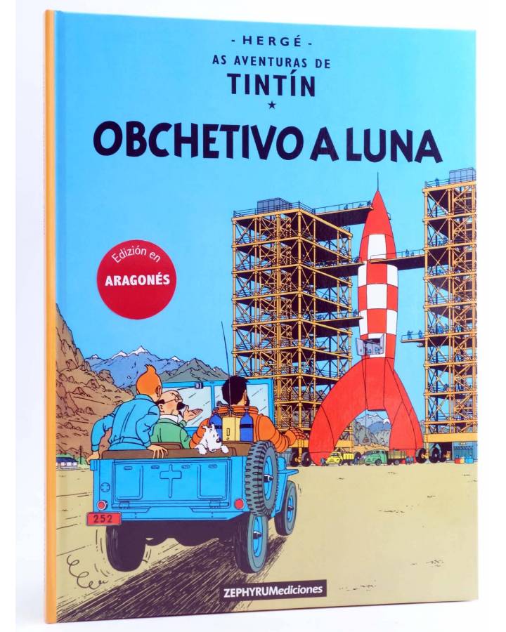Cubierta de AS AVENTURAS DE TINTIN - ARAGONÉS 2. Obchetivo a Luna (Hergé) Zephirum / Trilita 2020