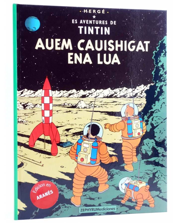 Cubierta de ES AVENTURES DE TINTÍN - ARANÉS 3. Auem cauishigat ena Lua (Hergé) Zephirum / Trilita 2020