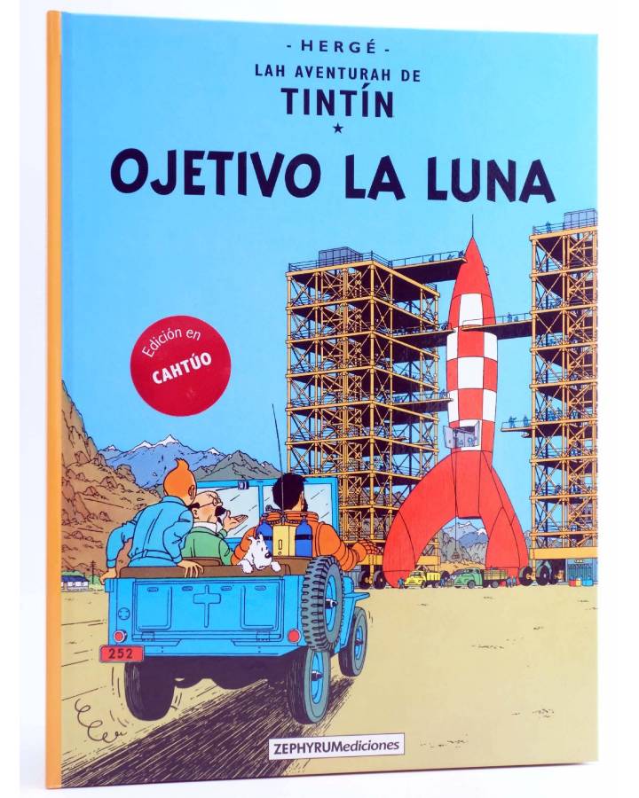 Cubierta de LAH AVENTURAH DE TINTIN - CASTÚO 2. Ojetivo la Luna (Hergé) Zephirum / Trilita 2020