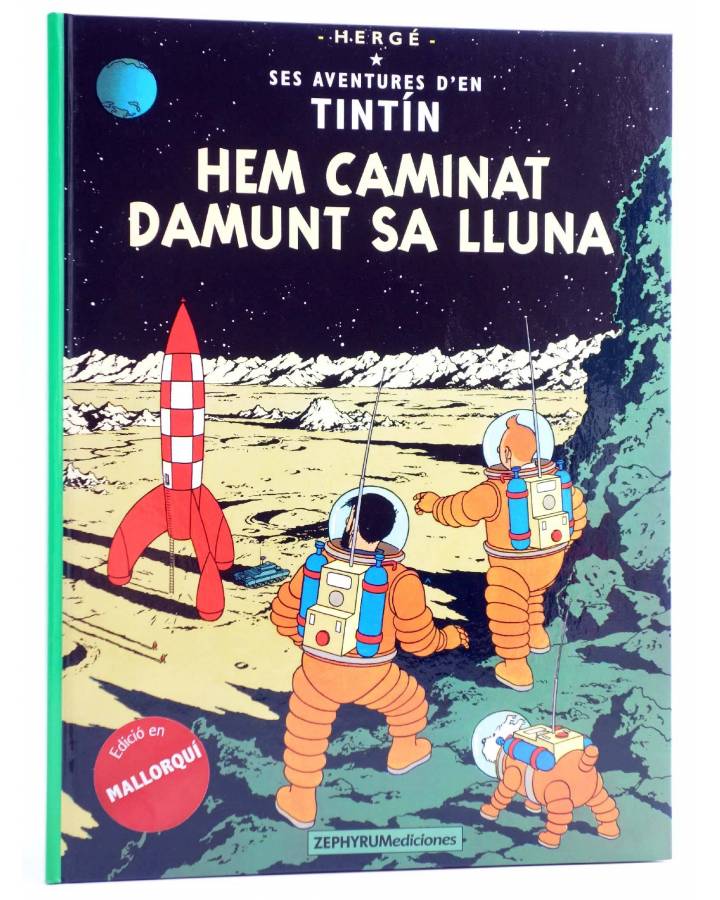 Cubierta de SES AVENTURES D'EN TINTIN - MALLORQUÍN 2. Hem caminat damunt sa Lluna (Hergé) Zephirum / Trilita 2020
