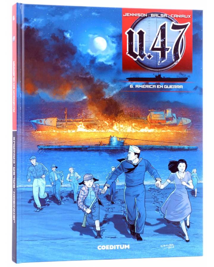 Cubierta de U-47 6. América en Guerra (Jennison / Balsa / Caniaux) Coeditum 2019