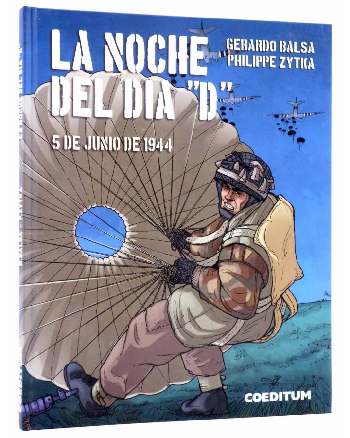 Cubierta de LA NOCHE DEL DÍA D. 5 DE JUNIO DE 1944 (Gerardo Balsa / Philippe Zytka) Coeditum 2018