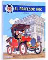 Cubierta de EL PROFESOR TRIC 1. El Profesor Tric (Bob De Moor / René Gosciny) Netcom2 / Trilita 2015