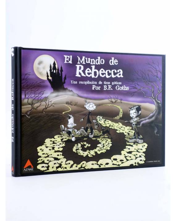 EL MUNDO DE REBECCA UNA RECOPILACIÓN DE TIRAS GÓTICAS B E Goths  