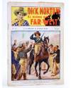 Cubierta de DICK NORTON EL HÉROE DEL FAR WEST 18. LA AGRESIÓN AL FUERTE MARY. Vecchi Circa 1930
