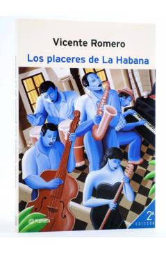 Cubierta de LOS PLACERES DE LA HABANA (Vicente Romero) Planeta 2000