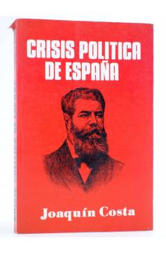 Cubierta de CRISIS POLÍTICA DE ESPAÑA (Joaquín Costa) Producciones Editoriales 1980