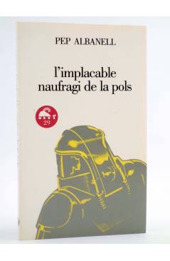 Cubierta de LECTURES MOBY DICK 29. L'IMPLACABLE NAUFRAGI DE LA POLS (Pep Albanell) Juan Granica 1986