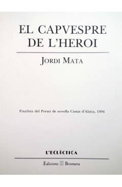 Muestra 1 de EL CAPVESPRE DE L'HEROI (Jordi Mata) Bromera 1995