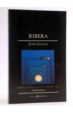 Cubierta de RIBERA (Josep Lozano) Bromera 1993