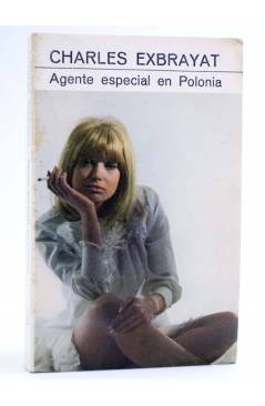 Cubierta de AGENTE ESPECIAL EN POLONIA (Charles Exbrayat) Juventud 1968