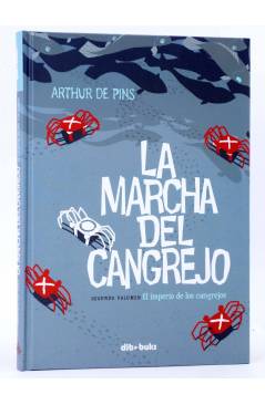 Cubierta de LA MARCHA DEL CANGREJO 2. LA REVOLUCIÓN DE LOS CANGREJOS (Arthur De Pins) Dibbuks 2012