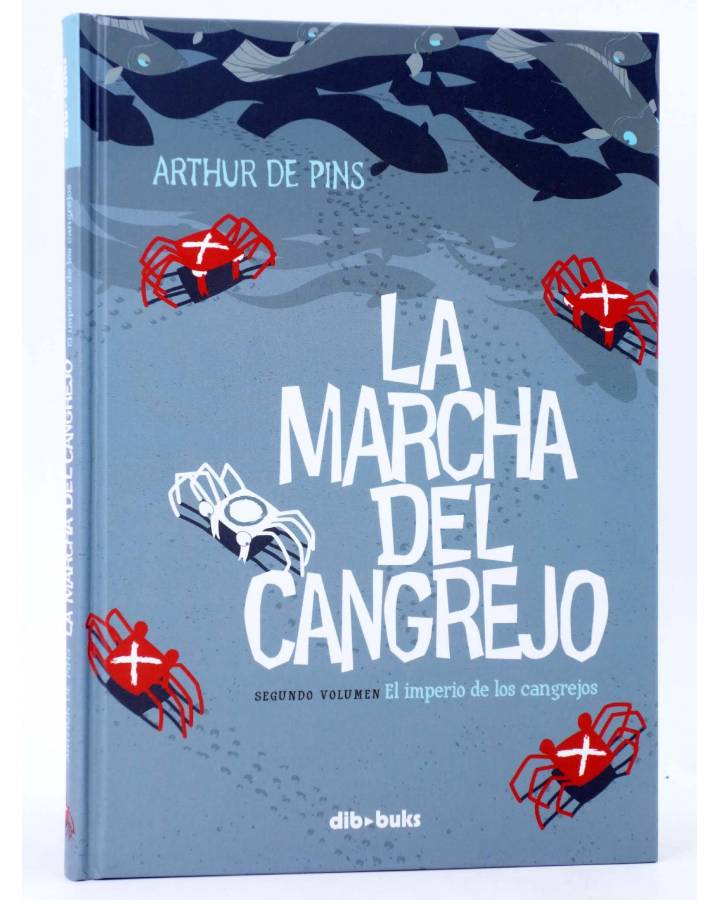 Cubierta de LA MARCHA DEL CANGREJO 2. LA REVOLUCIÓN DE LOS CANGREJOS (Arthur De Pins) Dibbuks 2012