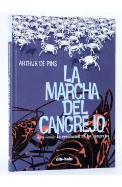 Cubierta de LA MARCHA DEL CANGREJO 3. EL IMPERIO DE LOS CANGREJOS (Arthur De Pins) Dibbuks 2013