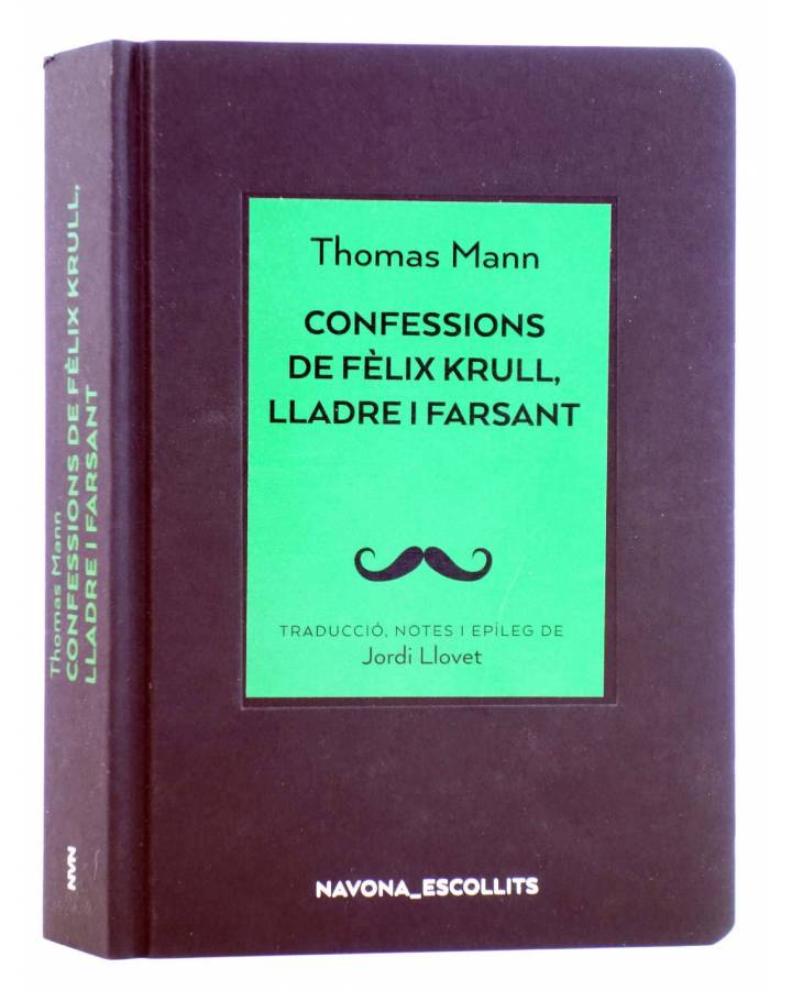 Cubierta de NAVONA ESCOLLITS. CONFESSIONS DE FÈLIX KRULL LLADRE I FARSANT (Thomas Mann) Navona 2019. CAT.