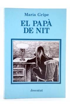 Cubierta de EL PAPÀ DE NIT (Maria Gripe / Harald Gripe) Joventud 1986. CAT.