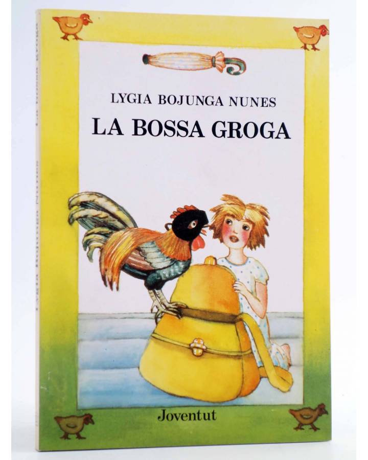 Cubierta de LA BOSSA GROGA (Lygia Bojunga Nunes) Joventud 1986. CAT.