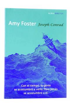 Cubierta de ALBA BREVIS 5. AMY FOSTER (Joseph Conrad) Alba 2011