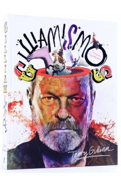 Cubierta de GILLIAMISMOS. MEMORIAS PREPÓSTUMAS (Terry Gilliam) Malpaso 2015