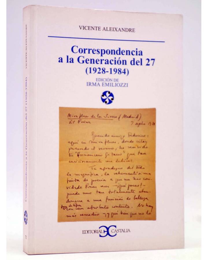 Cubierta de LITERATURA Y SOCIEDAD 72. CORRESPONDENCIA A LA GENERACIÓN DEL 27. 1928-1984 (Vicente Aleixandre) Castalia 20