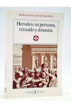 Cubierta de LITERATURA Y SOCIEDAD 16. HERODES: SU PERSONA REINADO Y DINASTÍA (María Rosa Lida De Malkiel) Castalia 1977
