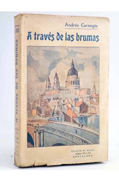Cubierta de A TRAVÉS DE LAS BRUMAS (Andrés Carnegie) B. Bauzá Circa 1930