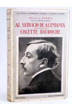 Cubierta de LA NOVELA LITERARIA. AL SERVICIO DE ALEMANIA / COLETTE BAUDOCHE (Mauricio Barrés) Prometeo 1918
