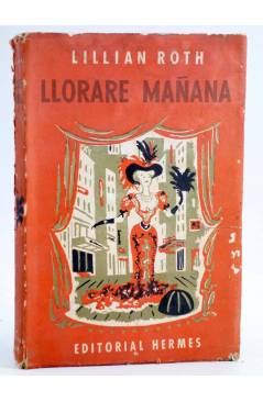 Cubierta de LLORARÉ MAÑANA (Lillian Roth) Hermes Arg. 1956