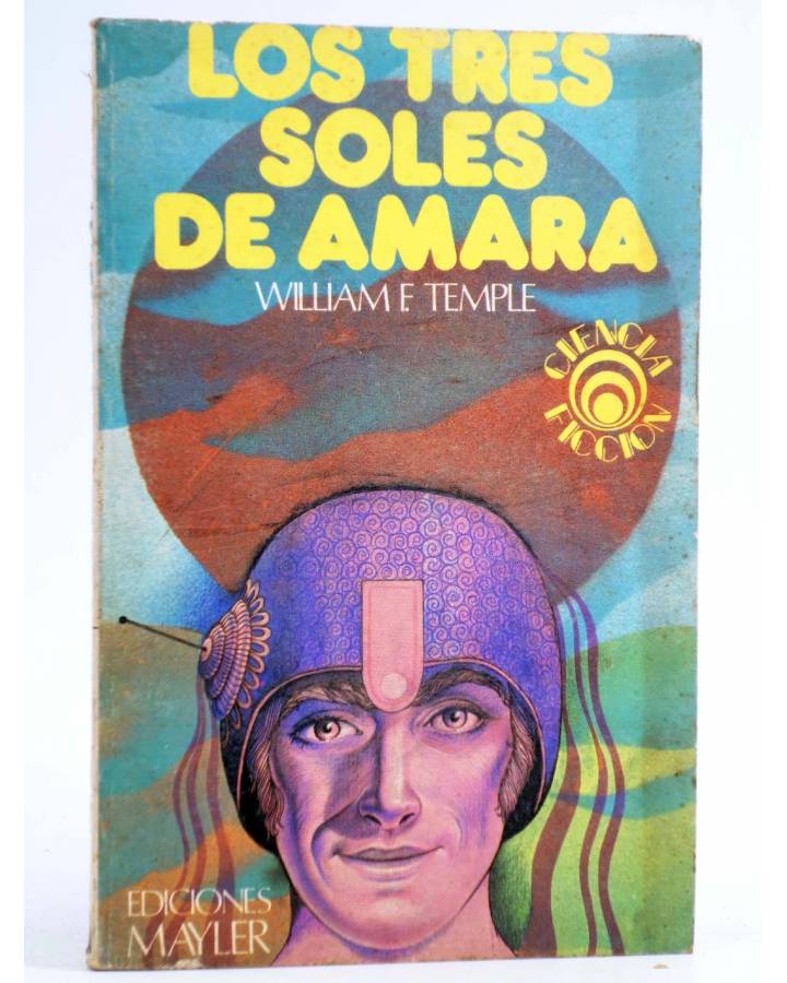 Cubierta de CIENCIA FICCIÓN 4. LOS TRES SOLES DE AMARA (William F. Temple) Mayler 1977