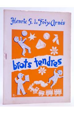 Cubierta de BROTS TENDRES (Henri G. De Foix Arnés) Valencia 1979