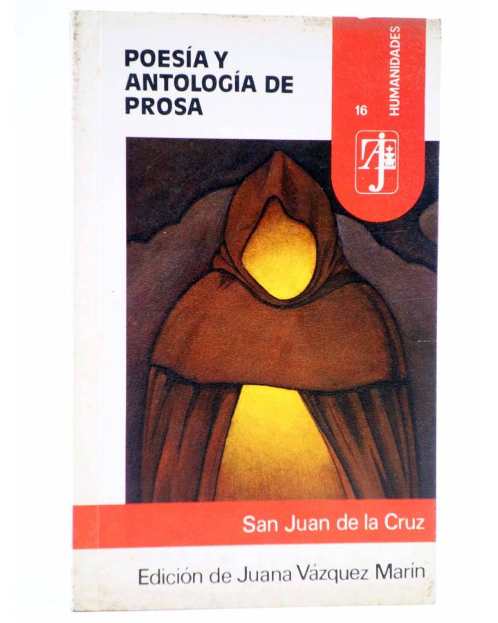 Cubierta de CLASICOS A.J. 16. POESÍA Y ANTOLOGÍA DE PROSA (San Juan De La Cruz) Alhambra 1985