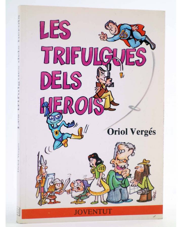 Cubierta de LES TRIFULGUES DELS HEROIS (Oriol Vergés / Miquel Sitjar) Joventud 1990. CAT.