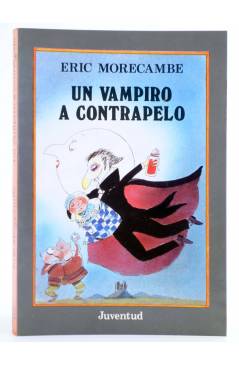 Cubierta de UN VAMPIRO A CONTRAPELO (Eric Morecambe) Juventud 1986