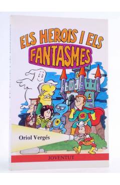 Muestra 4 de ELS HEROIS. COMPLETA 4 VOLS. EN CATALÁN (Oriol Vergés / Miquel Sitjar) Joventud 1985. CAT.